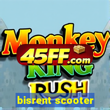 bisrent scooter